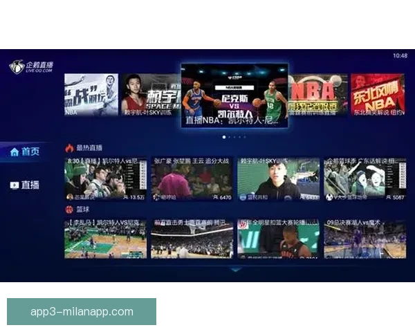 免费观看NBA比赛的软件推荐高清流畅赛事直播指南全面解析使用技巧